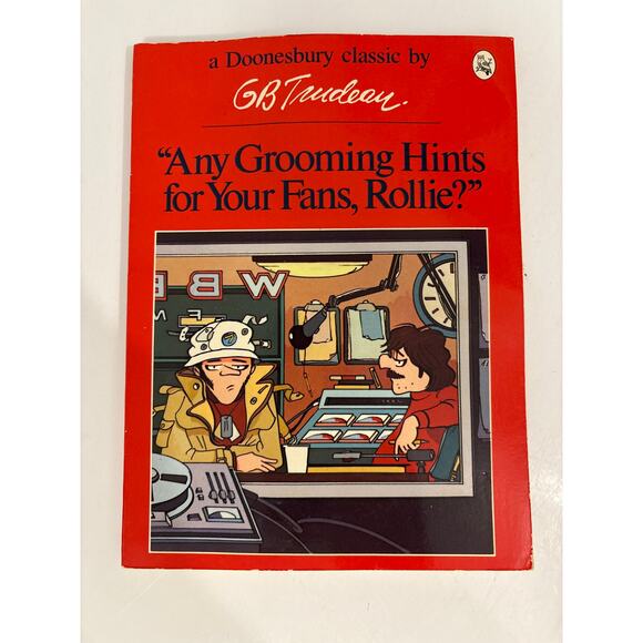 Any grooming hints for your fans Rollie a Doonesbury book by GB Trudeau - Picture 1 of 3